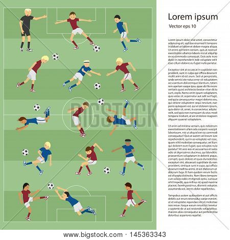 Set of soccer players in different poses on soccer field in flat design. Place for text. Perfect sport illustration for articles in magazine and websites about soccer match. Vector eps10