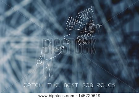 Man With Lasso Catching A Group Of Falling Job Offers, Filter Applications