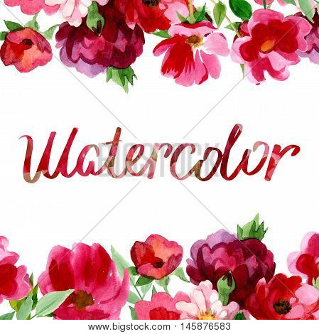 Hand drawn poster in watercolor with roses and flower on it. Could be used for: romantic decoration, background for cards, wedding or greeting.