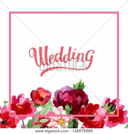 Hand drawn poster in watercolor with roses and flower on it. Could be used for: romantic decoration, background for cards, wedding or greeting.