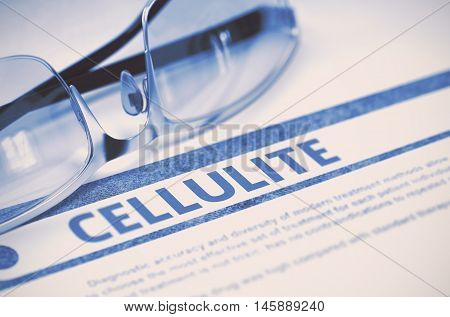 Diagnosis - Cellulite. Medical Concept on Blue Background with Blurred Text and Eyeglasses. Selective Focus. 3D Rendering.