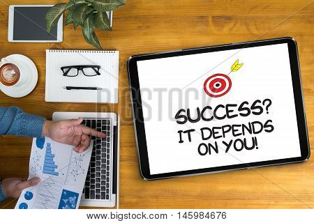 Success? It Depends On You!