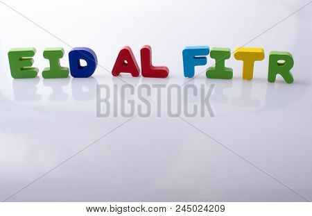 The Word Eid El Fitr  Written With Colorful Letter Blocks