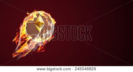 Etherium on fire. Flaming eth coin is going up