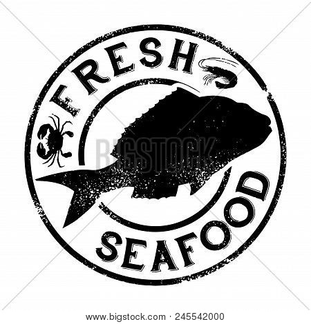 Fresh Seafood With Snapper, Prawn And Crab Badge, Rubber Stamp Design, Vector