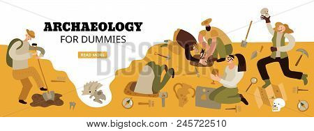 Archaeology For Dummies Web Page Header With Funny Characters On Historical Dig Site Amazing Finding