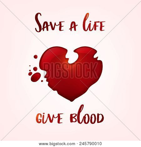 Give Blood Poster. Life Saving Concept. June 14 - World Blood Donor Day. Vector Illustration In Deep