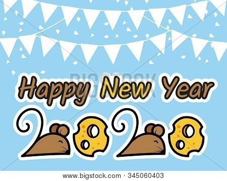 Happy New Year 2020, The Mouse In Number 2 And The Cheese In Number 0.vector