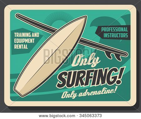 Surfing School, Professional Training Instructors And Surfboard Rental Vintage Retro Poster. Vector 