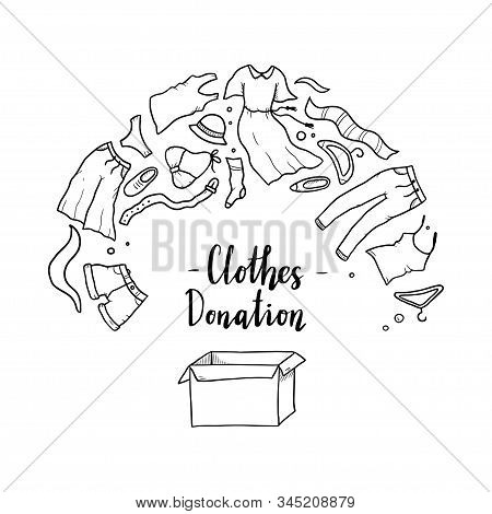 Hand Drawn Illustration Of Clothes Donate, Charity, Care Concept. Doodle Sketch Style Elements Of Cl