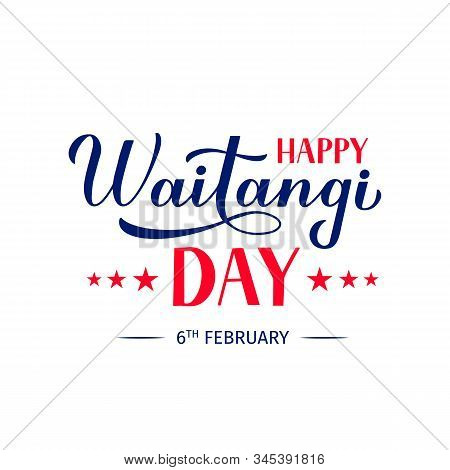 Happy Waitangi Day Calligraphy Hand Lettering Isolated On White. New Zealand Holiday Typography Post