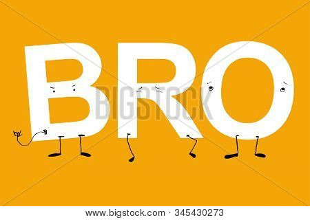 Big Bro Large Animated Letters. Humanized Acronym With Faces. White Letters On Yellow Background