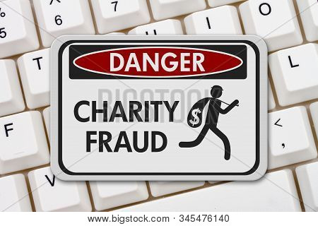 Charity Scam Danger Sign, A Black And White Danger Sign With Text Charity Fraud And Theft Icon On A 