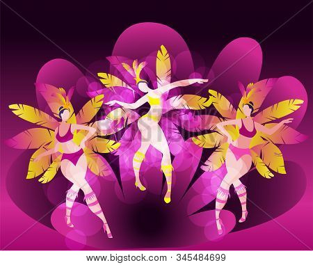 Three Sexy Women In Feathered Costumes Dance An Incendiary Samba. Bright Vector Illustration On The 