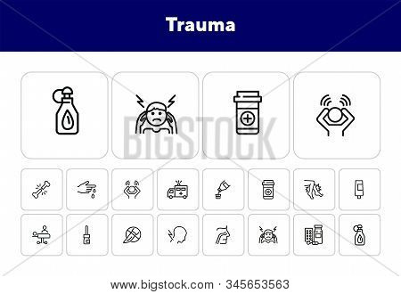Trauma Line Icon Set. Set Of Line Icons On White Background. Healthcare Concept. Drug Product, Pain,