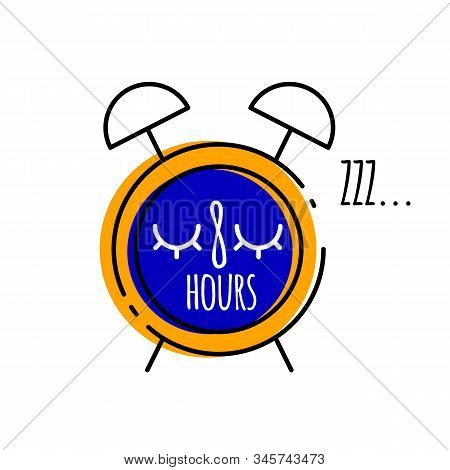 Cartoon Alarm Clock With Inscription Eight Oclock In Flat Style, Vector Illustration Of Healthy Slee