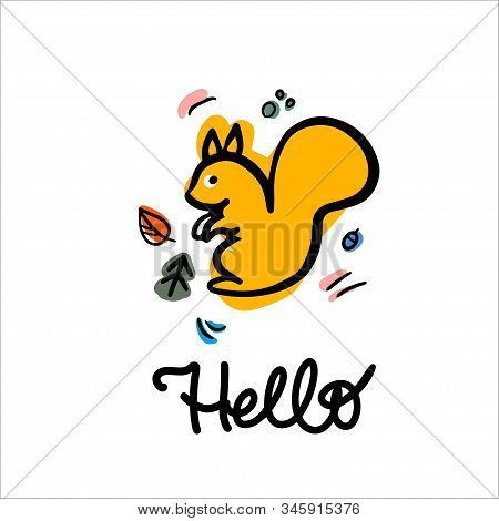 Happy Squirell Vector Illustration. Hello Lettering Calligraphy. Invitation Carts, Postcard, Logos P