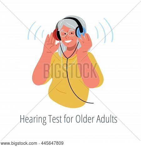 Smiling Eldery Woman Wearing Headphones, Making Hearing Test.vector Flat