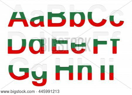 Letters With Bulgarian Flag. A, B, C, D, E, F, G, H, I Uppercase And Lowercase Letters. 3d Rendering