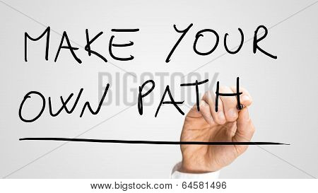 Make Your Own Path