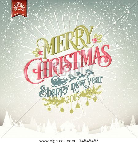Merry Christmas And Happy New Year Vintage Christmas Background With Typography