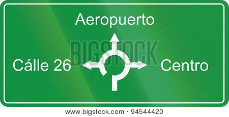 Directional Sign At Traffic Circle In Colombia