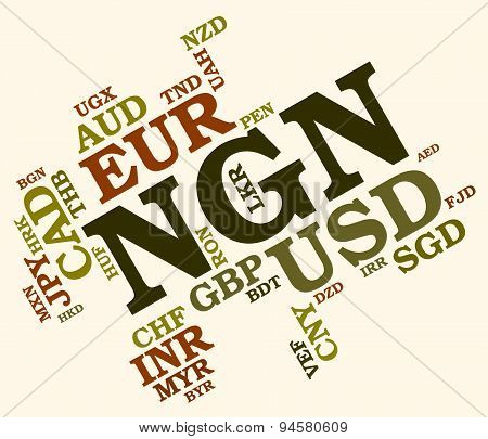Ngn Currency Means Foreign Exchange And Banknote