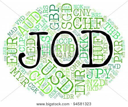 Jod Currency Represents Jordanian Dinars And Foreign