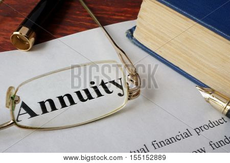 Annuity written on a paper. Finance concept.