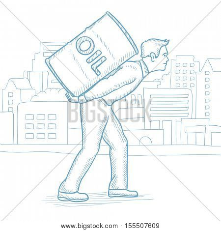 Caucasian man carrying an oil barrel on his back. Man with oil barrel walking on a city background. Tired man with oil barrel on his back. Hand drawn vector sketch illustration on white background.