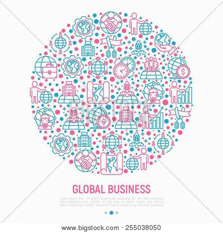 Global Business Concept In Circle With Thin Line Icons: Investment, Outsourcing, Agreement, Transact