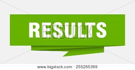 Results Sign. Results Paper Origami Speech Bubble. Results Tag. Results Banner