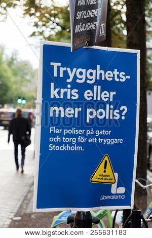 Stockholm, Sweden - Aug 27, 2018: Political Party Posters From The Right Wing Party Liberalerna  Try