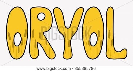 Oryol City: Yellow Lettering Text Design With Decor - Vector Illustration Lettering