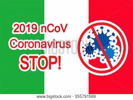 Italy Flag And Covid-19 Coronavirus 2019-ncov Stop Sign. Vector Illustration