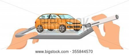 Taxi Prototype Flat Vector Cartoon Illustration. Hands Holding Tablet With Cab Isolated Design Eleme