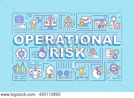 Operational Risk Word Concepts Blue Banner. Business Financial Safety. Infographics With Icons On Co