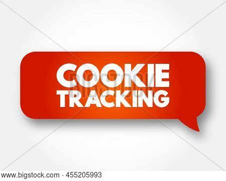 Cookie Tracking - Collects Data From A User Such As Their Activity On A Website, History And Locatio