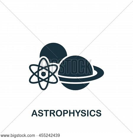 Astrophysics Icon. Monochrome Simple Science Icon For Templates, Web Design And Infographics