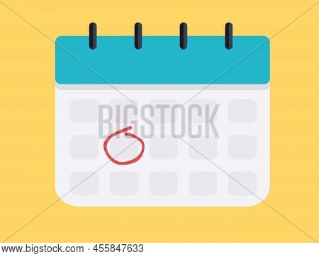 Calendar Icon And Red Circle. Mark The Date, Holiday, Important Day Concepts. Flat Style Design