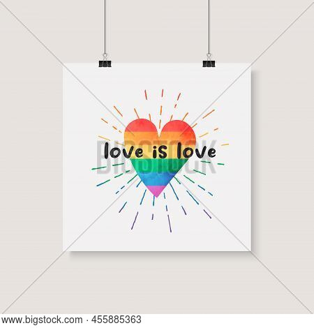 Love Is Love. Watercolor Heart With Lgbt Flag. Vector Design For T-shirt, Plackard Print, Pride Mont