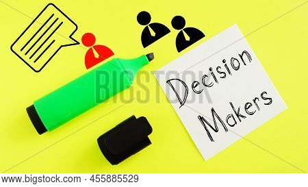 Decision Makers Are Shown Using A Text