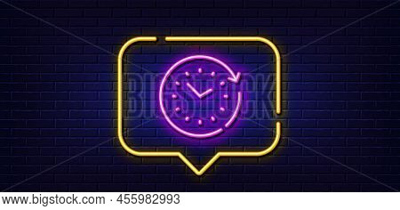 Neon Light Speech Bubble. Time Change Line Icon. Clock Sign. Watch Symbol. Neon Light Background. Ti