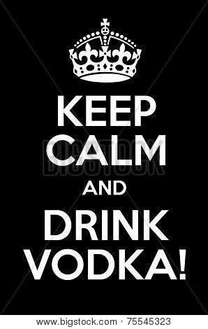 Keep Clam And Drink Vodka