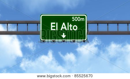 El Alto Bolivia Highway Road Sign