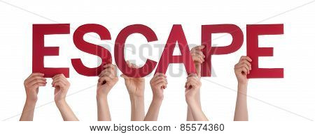 Many People Hands Holding Red Straight Word Escape