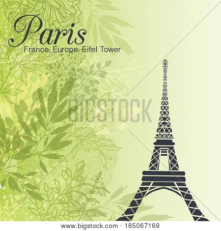 Vector Paris Eifel Tower On Green Leaves Spring Background. Great For Travel In France Card, Poster, Party Invitation. Pastel green colors in fresh modern style.