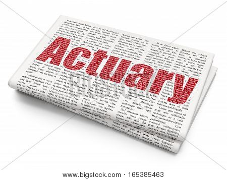 Insurance concept: Pixelated red text Actuary on Newspaper background, 3D rendering