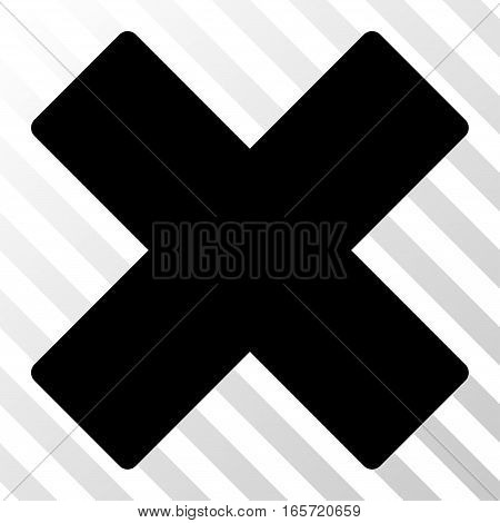 Black Delete X-Cross interface toolbar pictogram. Vector pictogram style is a flat symbol on diagonally hatched transparent background.