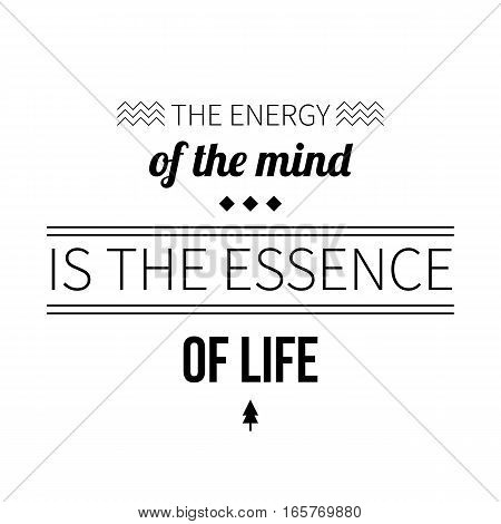 Typographic Poster With Aphorism 